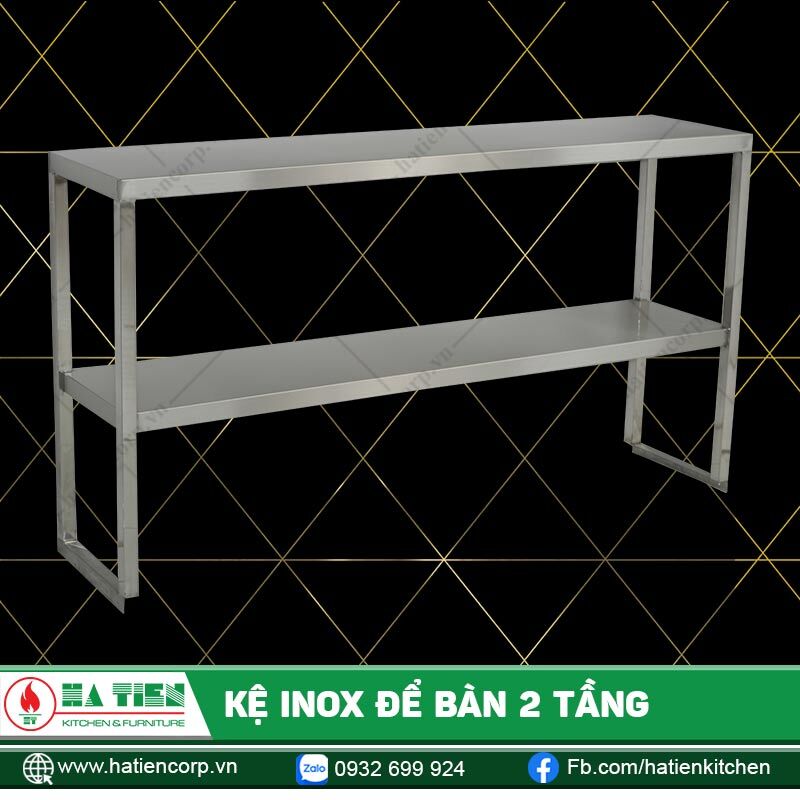 Kệ Inox Để Bàn 2 Tầng - Kệ Bếp Inox